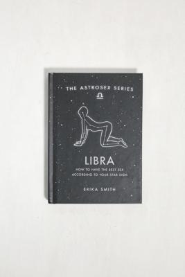 Erika W Smith Buch Astrosex Libra How To Have The Best Sex