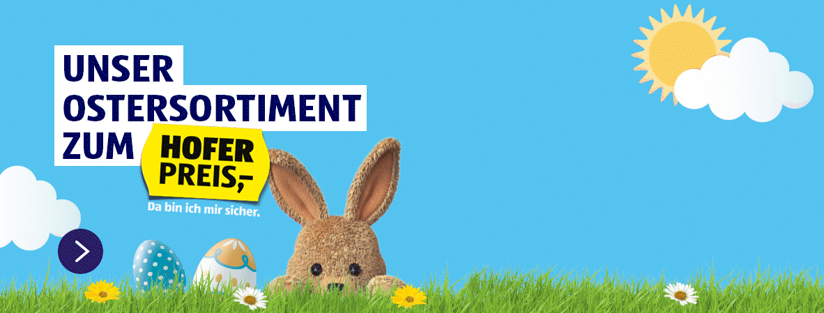 Entdecken Sie unser vielfältiges Ostersortiment zum HOFER Preis.