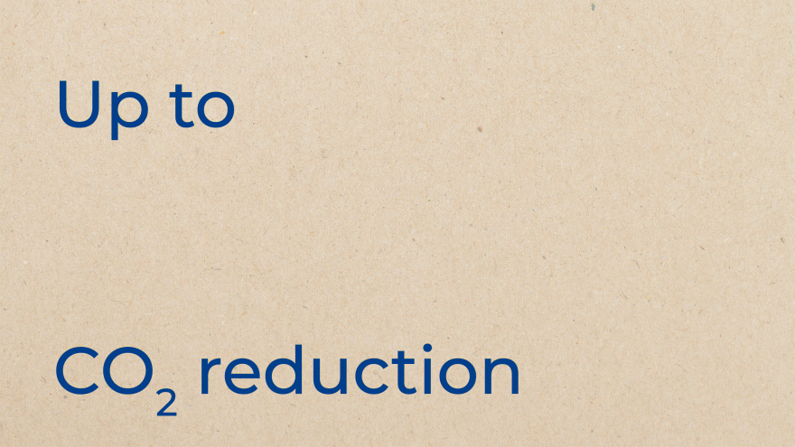 Up to 43% co2 reduction
