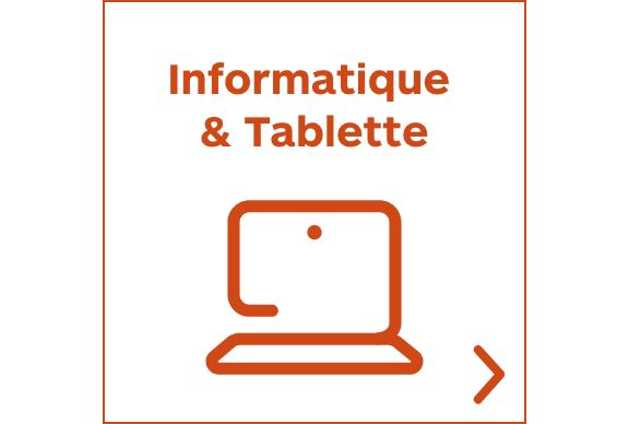 Informatique & Tablette - Retrait 1h en Magasin*