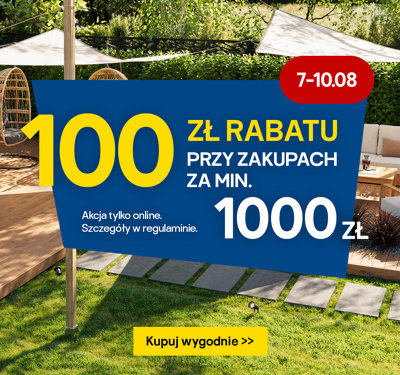 7-10.08 Zyskaj 100 zł rabatu przy zakupach tylko online od 1000 zł. Szczegóły w regulaminie