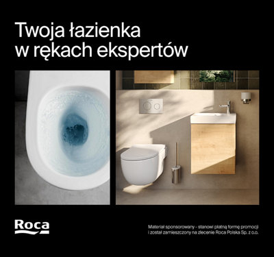 Roca. Twoja łazienka w rękach ekspertów. Materiał sponsorowany - stanowi płatną formę promocji i został zamieszczony na zlecenie Roca Polska sp. z o. o.