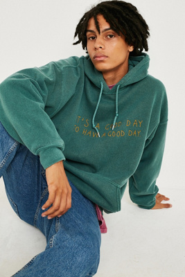 today is a good day to have a good day hoodie