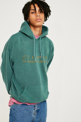 today is a good day to have a good day hoodie