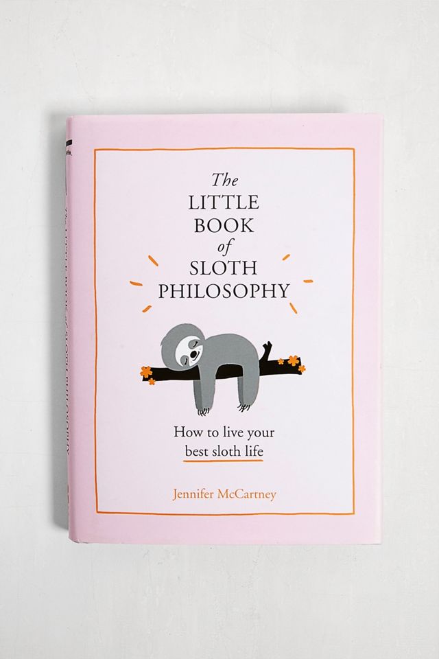The Little Book of Sloth Philosophy par Jennifer McCartney Urban
