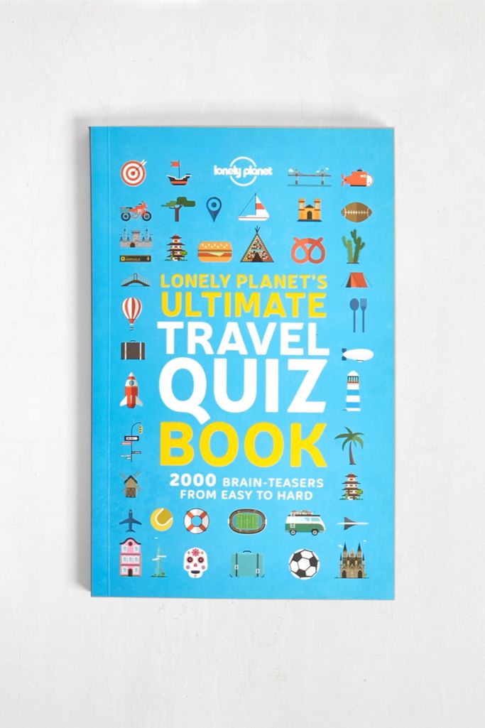 lonely planet's ultimate travel quiz book