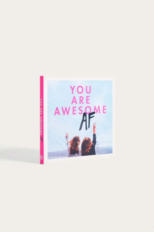 You Are Awesome AF By Pop Press | Urban Outfitters UK