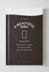 Thumbnail View 1: A Beautiful Pint: One Man's Search for the Perfect Pint of Guinness