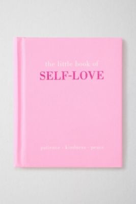 The Little Book of Self-Love: Patience Kindness Peace By Joanna Gray