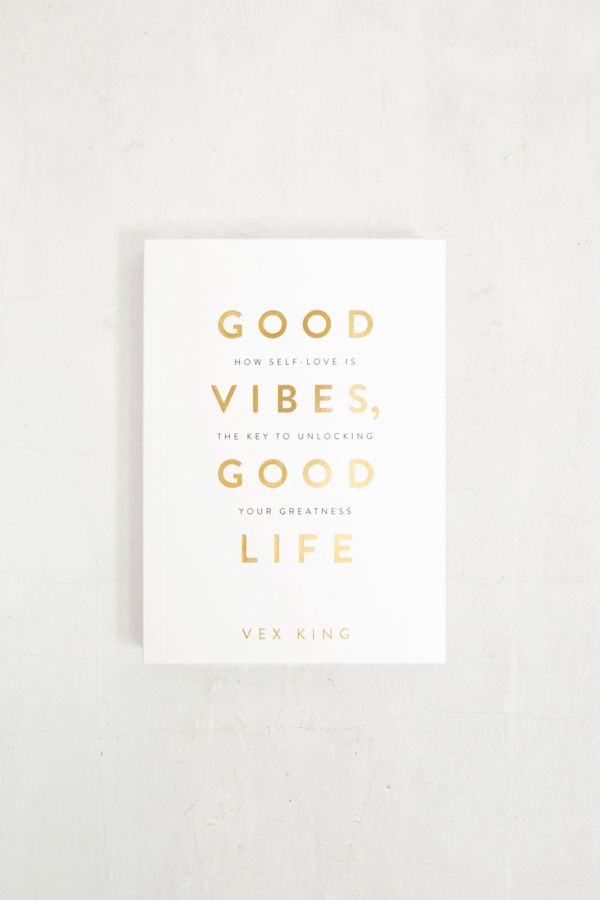 Slide View: 1: Good Vibes, Good Life By Vex King.