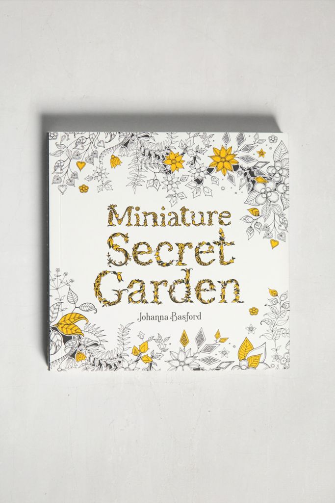 Miniature Secret Garden A Pocketsized Adventure Colouring Book By