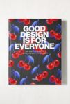 Thumbnail View 1: Buch „Good Design Is For Everyone: The First 10 Years Of PepsiCo Design + Innovation“ von Mauro Porcini