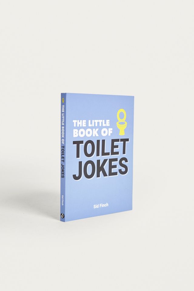 The Little Book of Toilet Jokes By Sid Finch Urban Outfitters UK