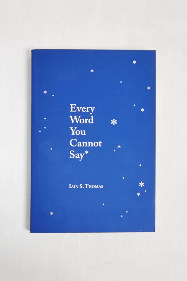 Slide View: 1: Iain S. Thomas – Buch „Every Word You Cannot Say“