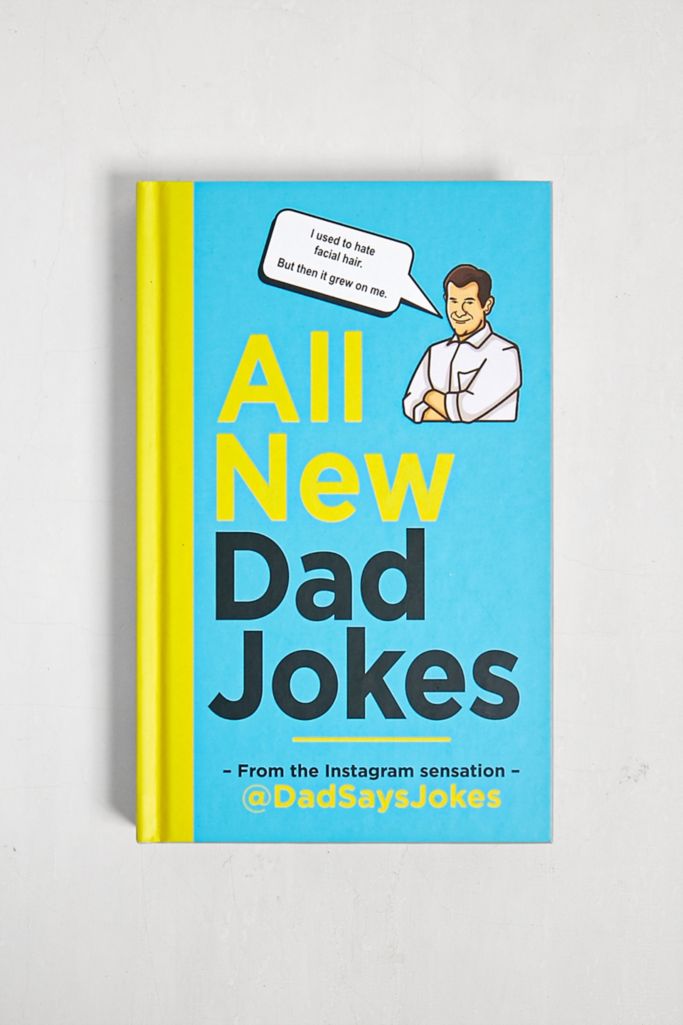 All New Dad Jokes By Dad Says Jokes | Urban Outfitters UK