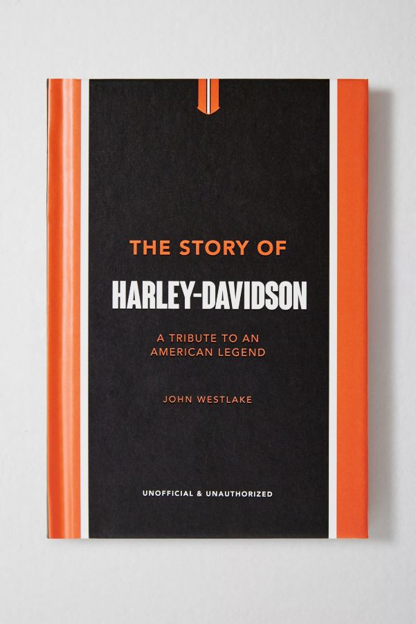 Slide View: 1: The Story of Harley-Davidson By John Westlake