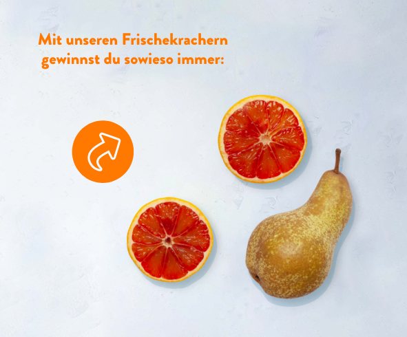 Mit unseren Frischekrachern gewinnst du sowieso immer