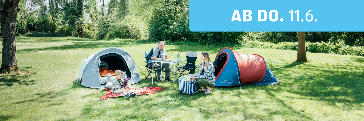 Camping Angebote – ab 11.6.