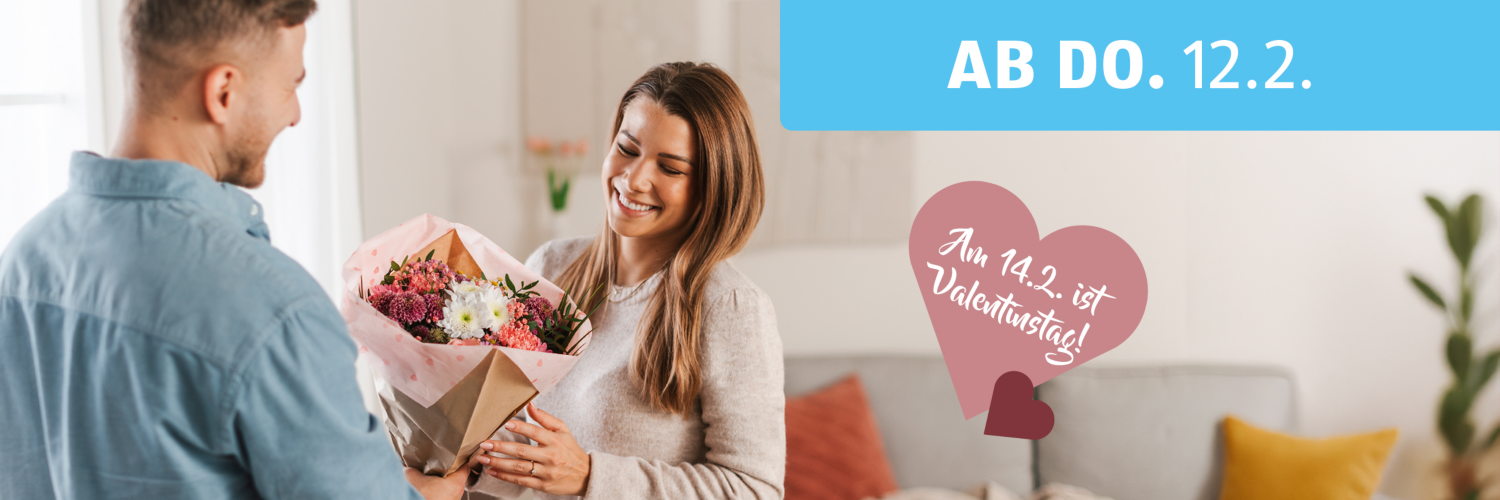 Valentinstags Angebote – ab 12.2.