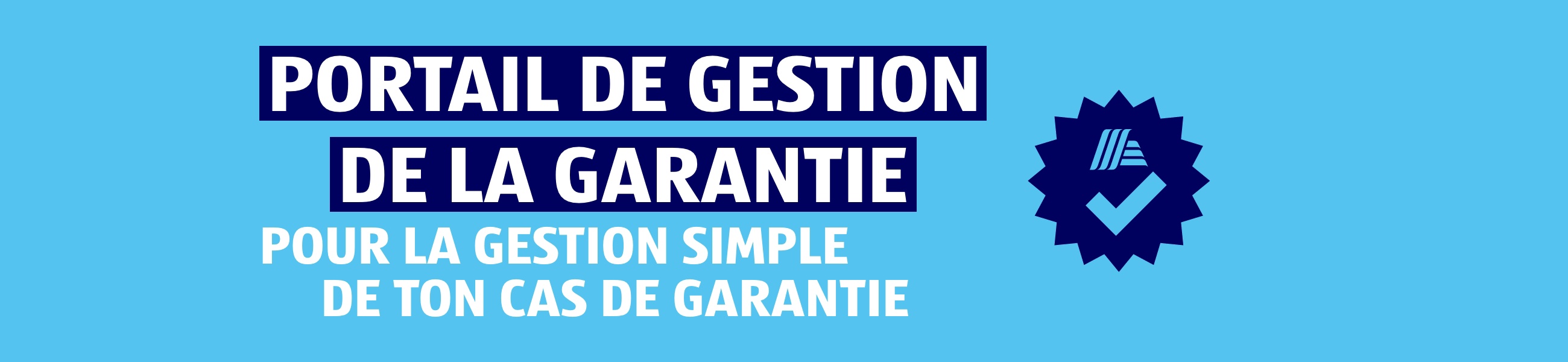Portail de garantie – Desktop