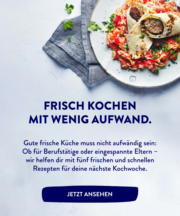 Frisch kochen mit wenig Aufwand