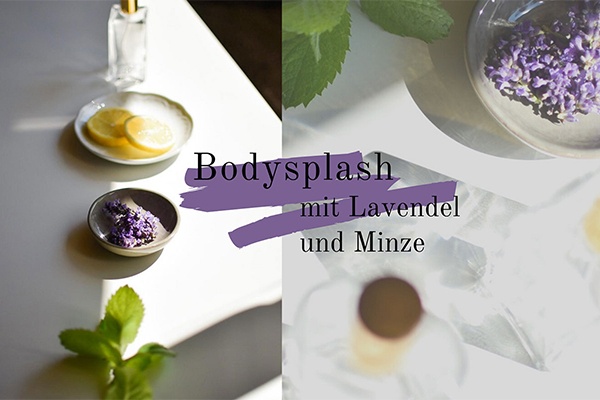 DIY Bodysplash mit Lavendel und Minze als Schritt-für-Schritt Anleitung