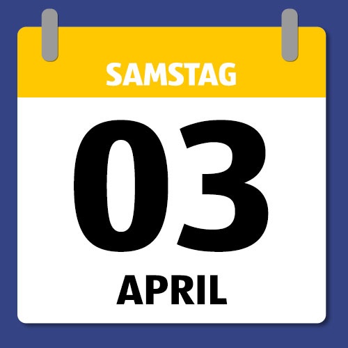 Ein Kalenderblatt, das Samstag den 03. April anzeigt.