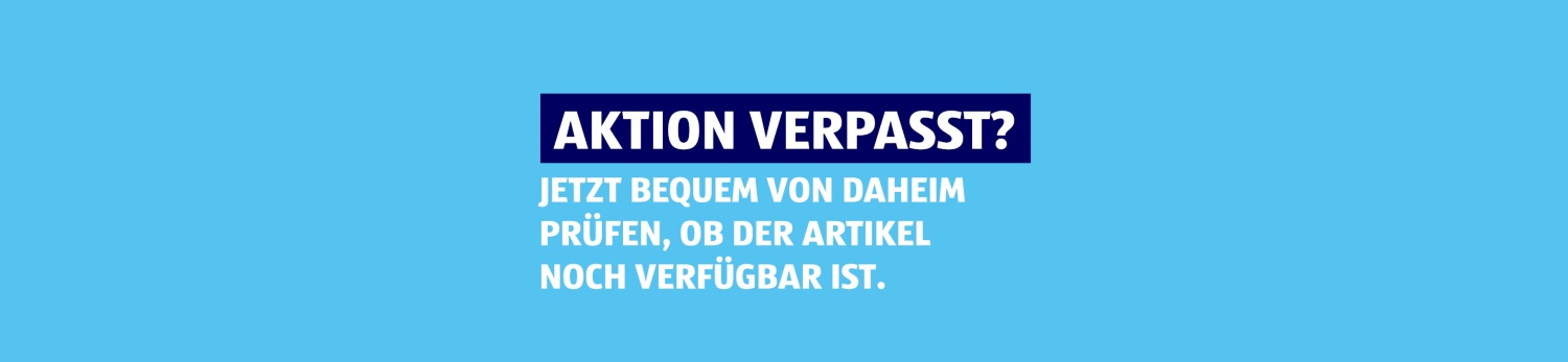 Werbung für Online-Verfügbarkeitsprüfung. Text: 'AKTION VERPASST? JETZT BEQUEM DAHEIM PRÜFEN.'