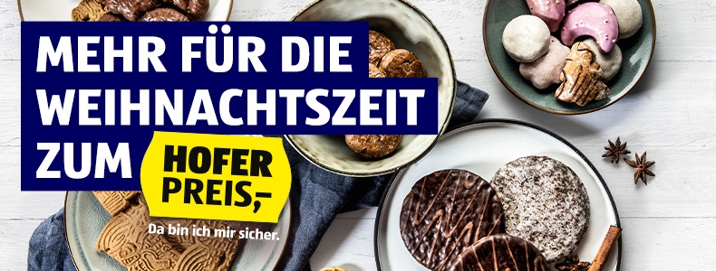 Mehr fr die Weihnachtszeit zum HOFER Preis.
