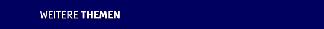 Text 'WEITERE THEMEN' in weißen Großbuchstaben auf dunkelblauem Hintergrund.