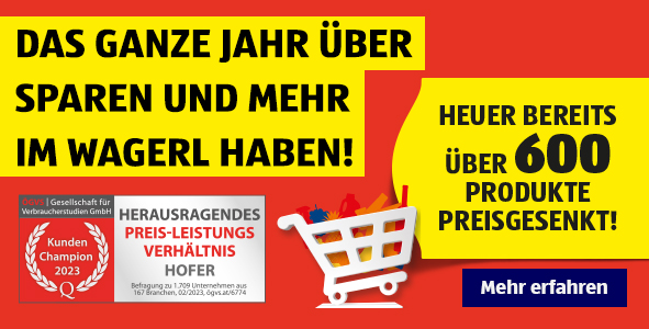 Das ganze Jahr über sparen und mehr im Wagerl haben! Heuer bereits über 600 Produkte preisgesenkt!