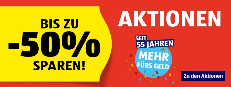 Bis zu -50 % sparen! AKTIONEN!