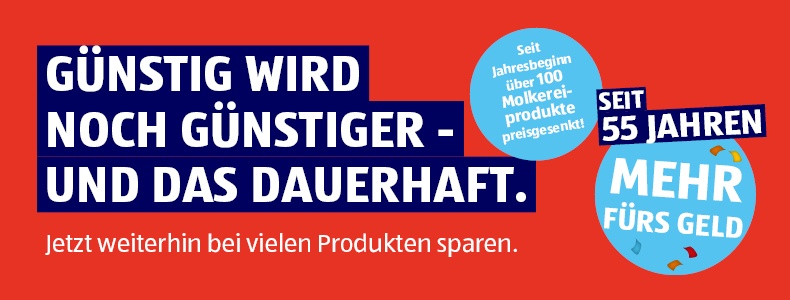 Gnstig wird noch gnstiger - und das dauerhaft. Jetzt weiterhin bei vielen Produkten sparen.