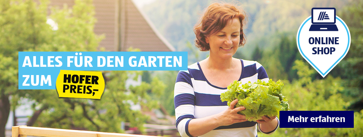 Alles fr den Garten zum HOFER Preis!