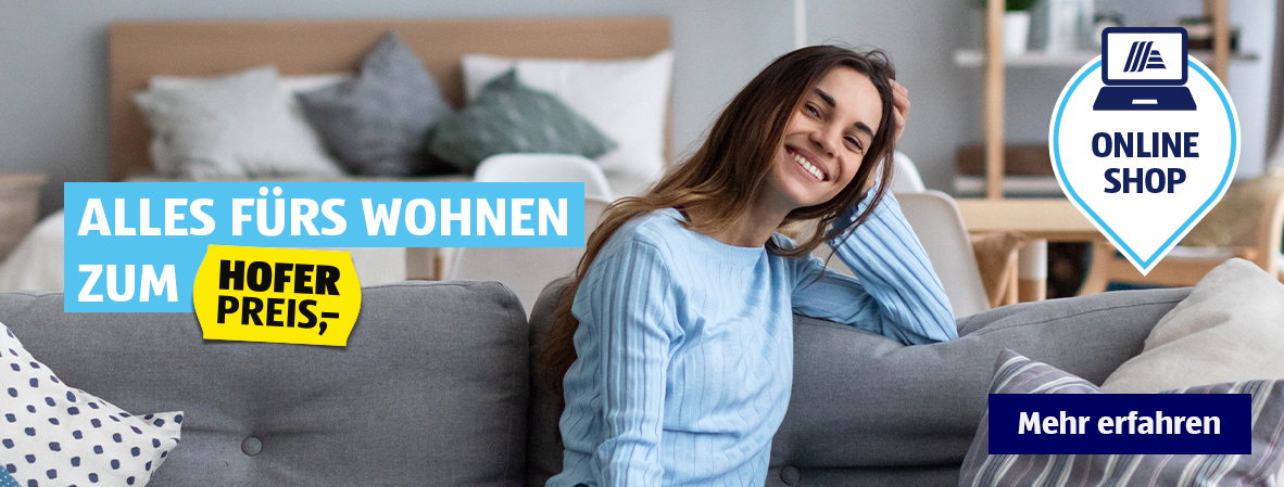 Alles fs Wohnen zum HOFER Preis!