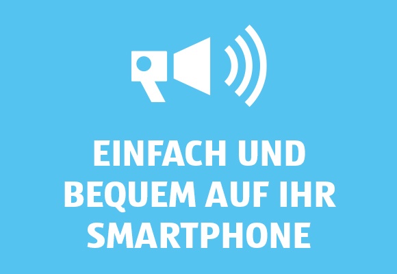 Einfach und bequem auf ihr Smartphone