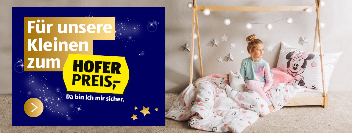 Für unsere Kleinen zum HOFER Preis