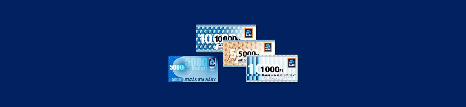 ALDI utalványok, vásárlási utalvány, utazás utalvány