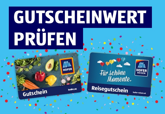 Zwei Gutscheinkarten, eine für Hofer und eine für Hofer Reisen, auf blauem Hintergrund. Text: "Gutscheinwert prüfen"
