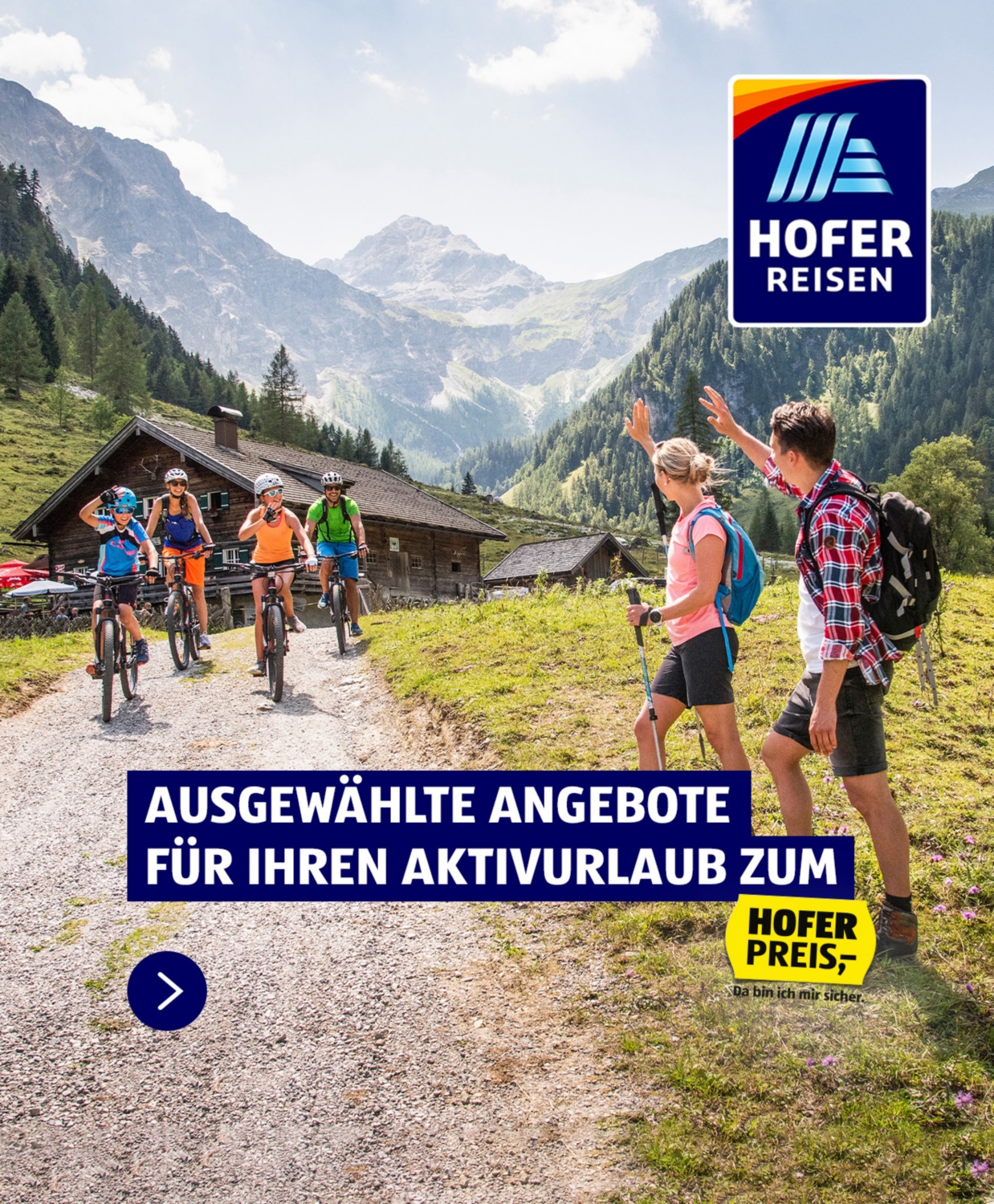 Aktivreisen zum HOFER Preis.