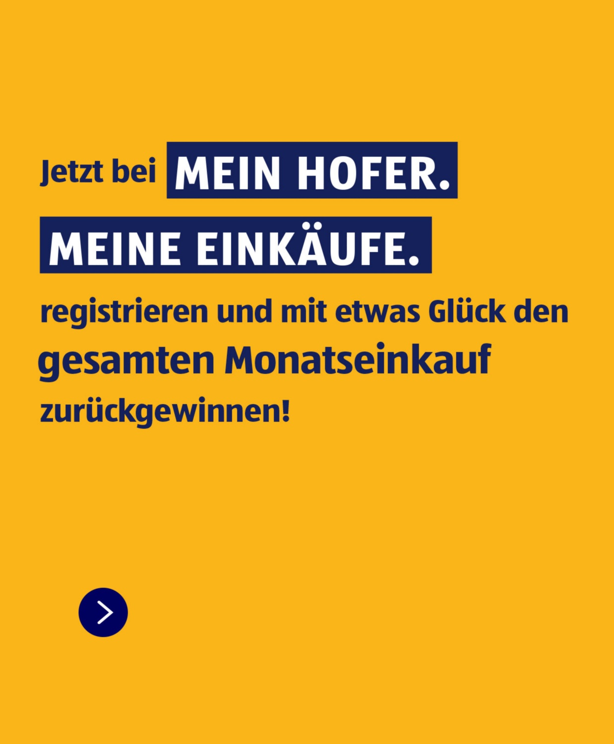 Mein Hofer. Meine Einkäufe. Monatseinkauf zurückgewinnen.