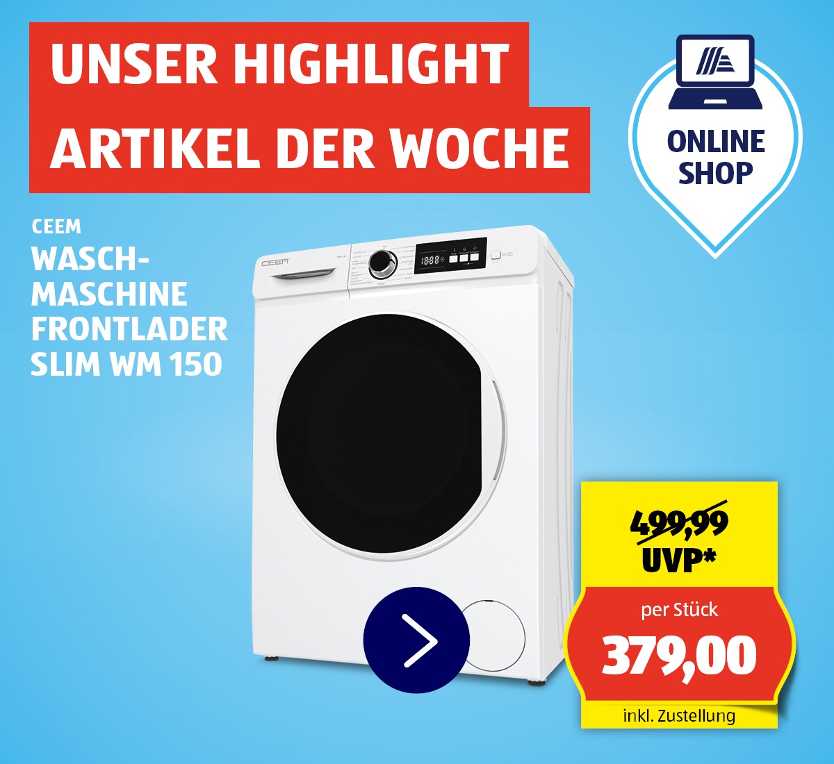 CEEM Waschmaschine Frontlader Slim WM 150 als Highlightartikel der Woche für 379,00 Euro pro Stück