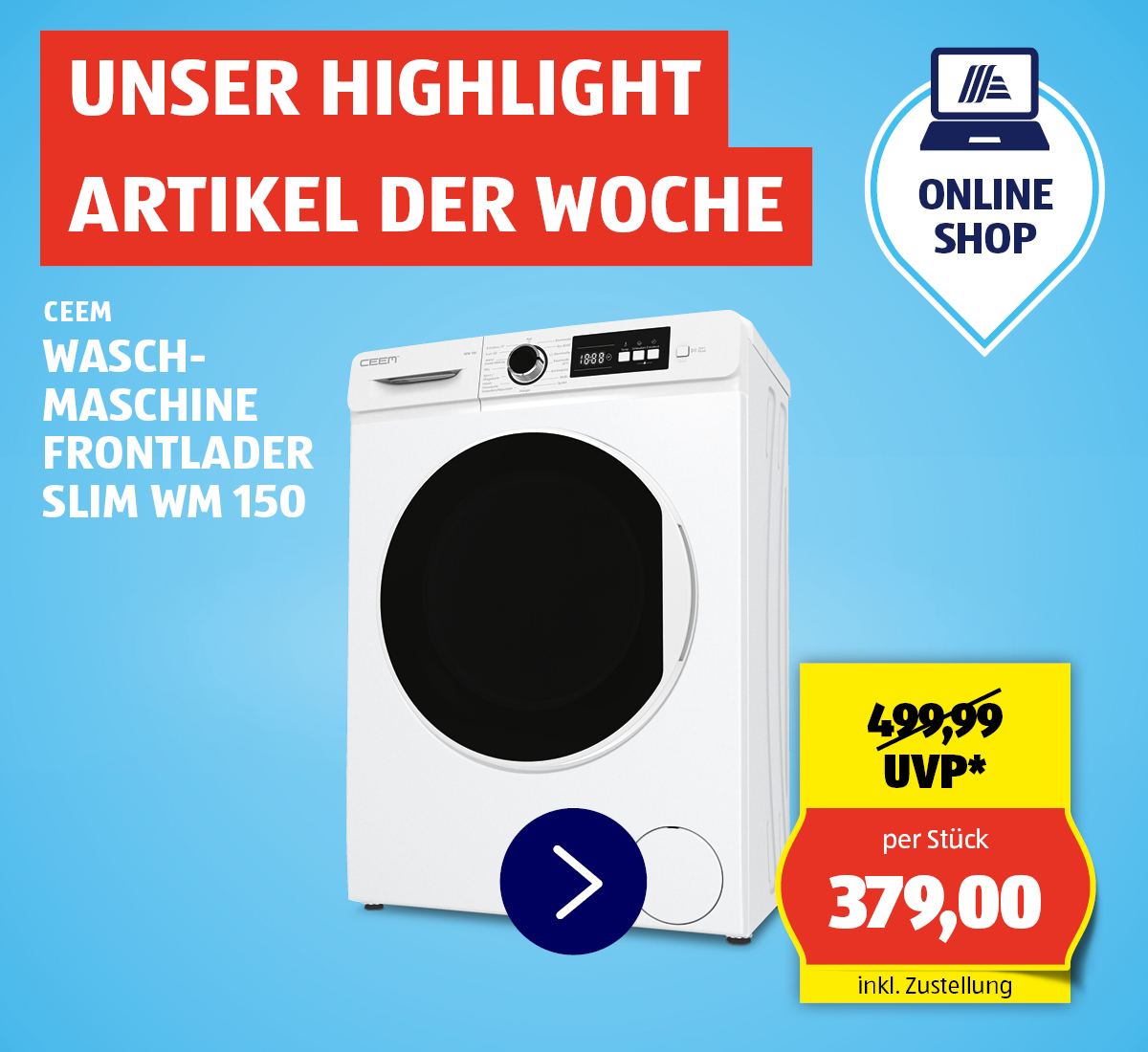 CEEM Waschmaschine Frontlader Slim WM 150 als Highlightartikel der Woche für 379,00 Euro pro Stück
