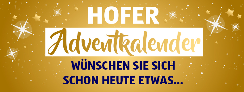 HOFER Adventkalender - Wnschen Sie sich schon heute etwas...