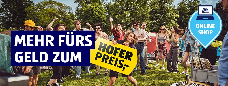 Mehr fürs Geld zum HOFER Preis.