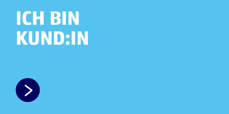Ich bin Kunde steht in weißer Schrift auf einem hellblauen Hintergrund
