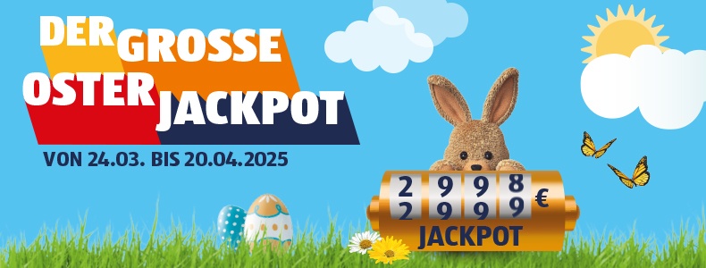 Der große Osterjackpot - von 24.03. bis 20.04.