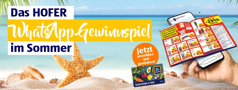 Das HOFER WhatsApp Gewinnspiel im Sommer