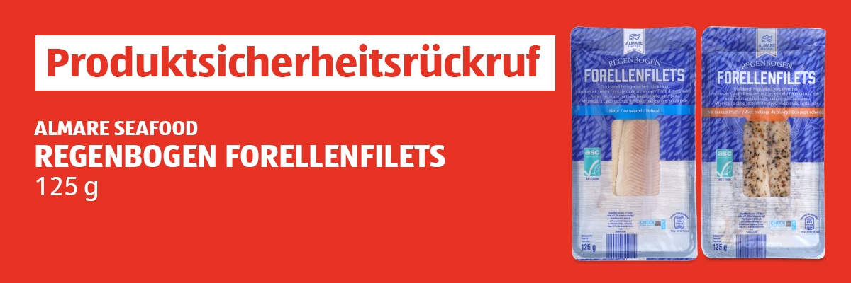 Produktrückruf - Regenbogen Forellenfilets