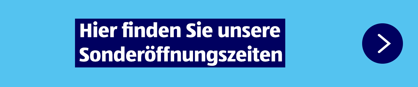 Sonderöffnungszeiten